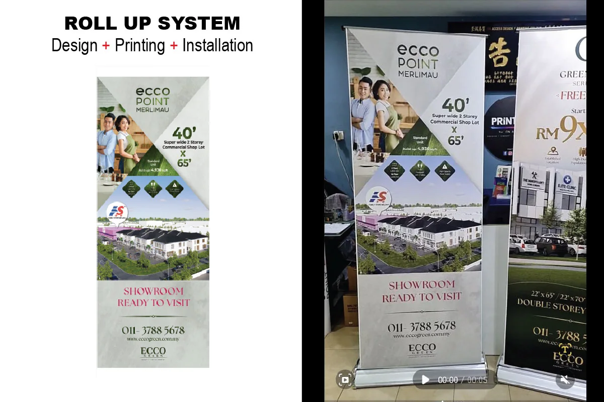 Signboard Melaka: roll-up and outdoor signage designed, printed and installed by On Access Studio
